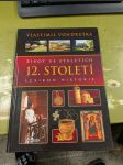 Život ve staletích: 12. století - Lexikon historie - náhled