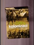 Dějiny kolonizací (Od dobývání až po nezávislost 13. - 20. století) - náhled