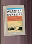 Amerika v proměnách staletí - náhled
