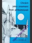 Chrám jako znamení boží přítomnosti - daniélou jean - náhled