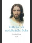 Viditeľná tvár neviditeľného Boha - náhled
