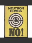 In the Name of Life Itself: Ban the Neutron Bomb! [protiválečné] - náhled