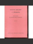 Státní ústřední archiv v Třeboni. Průvodce po archivních fondech, sv. 3. (Třeboň) - náhled