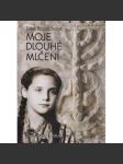 Moje dlouhé mlčení - náhled