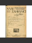 Naše zahraničí, ročník IV., svazek 1-4/1923. Sborník národní rady československé - náhled