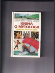 Kniha o mytologii starého Řecka a Říma - náhled
