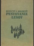 Pestovanie lesov - náhled
