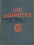 Der baumeister - monatshefte für architektur und baupraxis   (stavitel - měsíčník pro architekturu a stavební praxi) - náhled