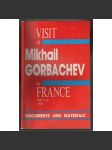 Visit of Mikhail Gorbachev to France, July 4-6, 1989. Documents and Materials [SSSR] - náhled
