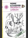 Promiňte, umírám - náhled