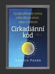 Cirkadiánní kód: Využijte přirozený rytmus těla pro zdraví, výkon a zhubnutí - náhled