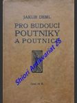 Pro budoucí poutníky a poutnice - deml jakub - náhled