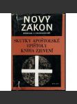 Skutky apoštolské. Epištoly. Kniha zjevení - Nový zákon, sv. 16 - náhled