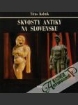 Skvosty antiky na Slovensku - náhled