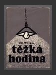 Těžká hodina - náhled
