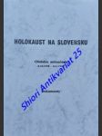 HOLOKAUST NA SLOVENSKU - Obdobie autonómie 6.10.1938 - 14.3.1939. Dokumenty - Kolektiv autorov - náhled