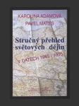 Stručný přehled světových dějin v datech 1945-1995 - náhled