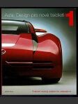 Auta: Design pro nové tisíciletí 1. - náhled