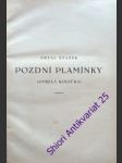 Pozdní plamínky - stašek antal - náhled