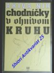 Chodníčky v ohnivom kruhu - nir akiva - náhled