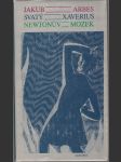 Svatý Xaverius / Newtonův mozek - náhled