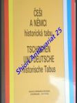 Češi a němci historická tabu - tschechen und deutsche historische tabus - kolektiv autorů - náhled