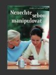 Nenechte sebou manipulovat - náhled