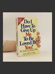 Do I Have to Give Up Me to be Loved by You? - náhled