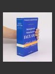 Dictionnaire des faux amis allemand-français = Wörterbuch der faux amis deutsch-französisch - náhled