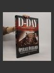 D-Day: Operace Overlord: Od přípravy po osvobození Paříže - náhled