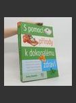 S pomocí přírody k dokonalému zdraví - náhled