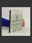 Der Weg der Hohenzollern. Lebensbilder aller Kurfürsten, Könige und Kaiser aus dem Hause Brandenburg-Preussen und der wichtigen übrigen Hohenzollern - náhled