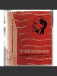 The Road to Communism: Documents of the 22nd Congress of the Communist Party of the Soviet Union [SSSR] - náhled