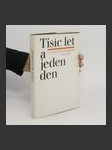 Tisíc let a jeden den - náhled