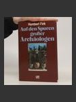 Auf den Spuren grosser Archäologen - náhled