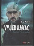 Vyjednavač - Knižní rozhovor s elitním policistou - náhled
