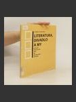 Literatura, divadlo a my - náhled