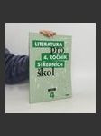 Literatura pro 4. ročník středních škol. Učebnice - náhled