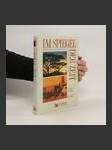 Im Spiegel der Zeit. Ich träumte von Afrika. Der Mossad. - náhled