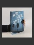Wir. Hier. Jetzt. - náhled