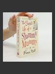The Secret life of a Slummy Mummy - náhled