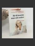 Ab 40 bewirbt man sich anders - náhled
