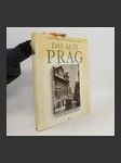 Das alte Prag zur Zeit Kaiser Franz Josephs - náhled