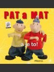Pat a mat ... a je to! - náhled