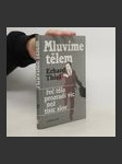 Mluvíme tělem. Řeč těla prozradí víc než tisíc slov - náhled