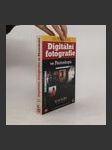 Digitální fotografie ve Photoshopu : [tipy a techniky používané předními digitálními fotografy] - náhled