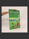 Prvouka : pro 1. ročník základní školy - náhled