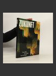 Zukunft. Das Bild der Welt von morgen - náhled