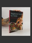 Vegetarisch kochen für Gäste - náhled