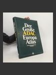 Der große ADAC Europa atlas [cartographic material] : Deutschland und Europa 1:750000 - náhled